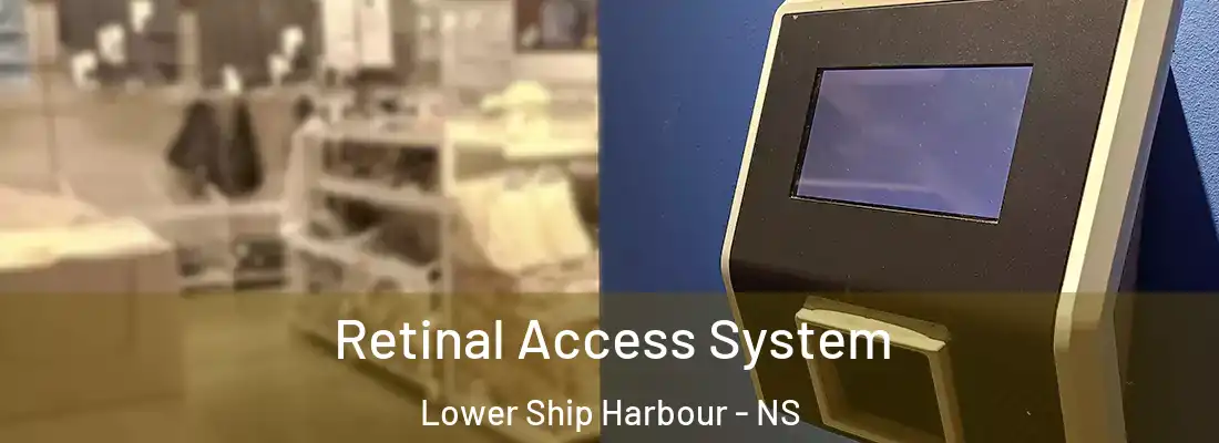 Retinal Access System Lower Ship Harbour - NS