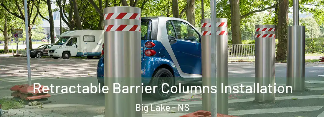  Retractable Barrier Columns Installation Big Lake - NS