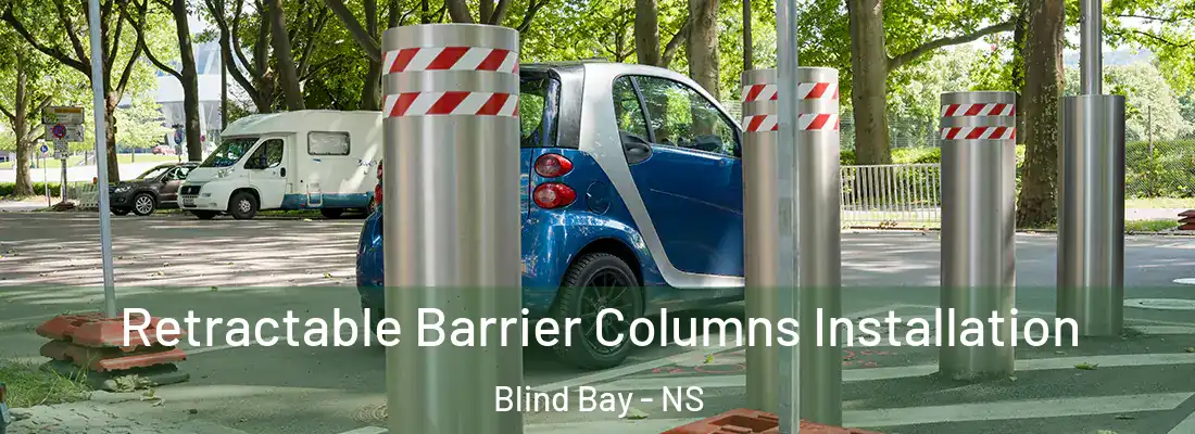 Retractable Barrier Columns Installation Blind Bay - NS