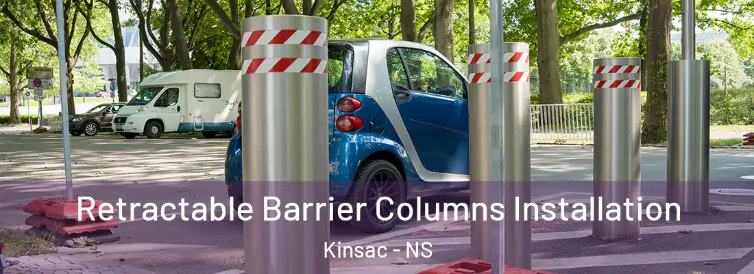 Retractable Barrier Columns Installation Kinsac - NS