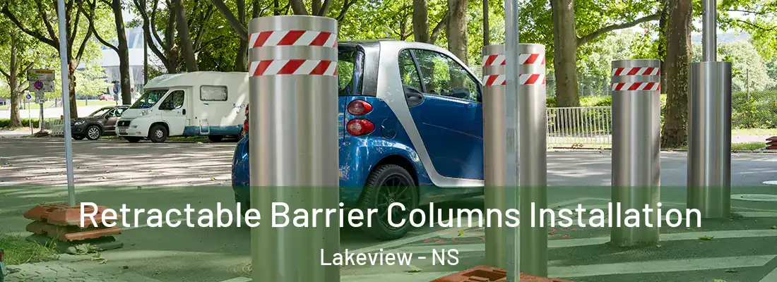 Retractable Barrier Columns Installation Lakeview - NS