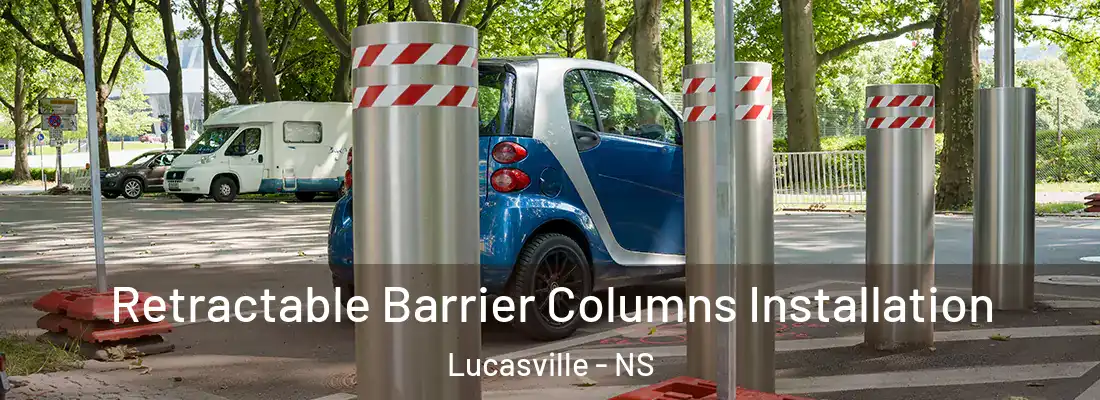  Retractable Barrier Columns Installation Lucasville - NS