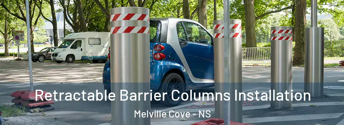  Retractable Barrier Columns Installation Melville Cove - NS