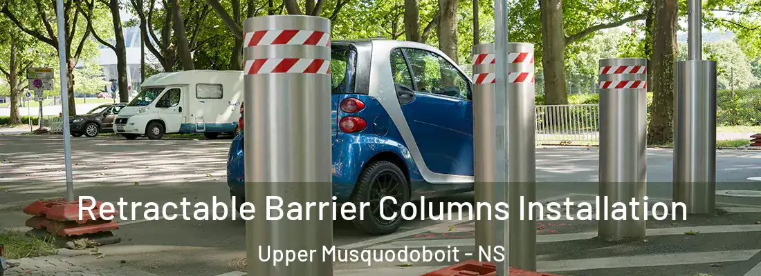 Retractable Barrier Columns Installation Upper Musquodoboit - NS