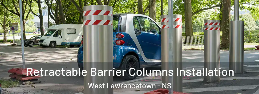  Retractable Barrier Columns Installation West Lawrencetown - NS