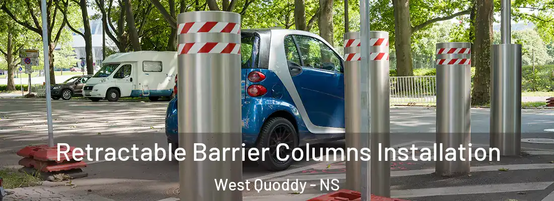 Retractable Barrier Columns Installation West Quoddy - NS