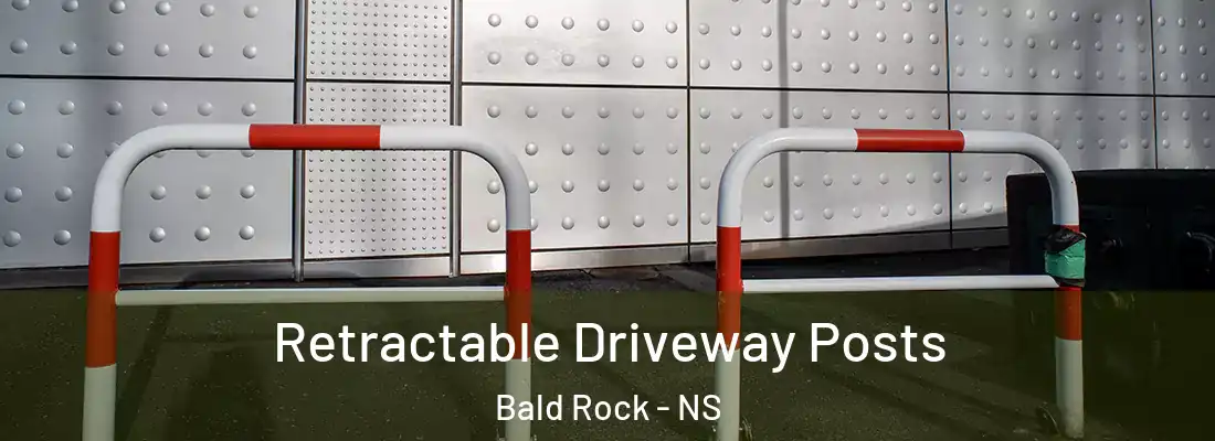 Retractable Driveway Posts Bald Rock - NS