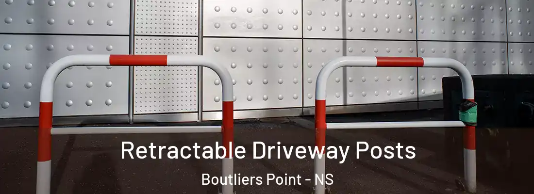 Retractable Driveway Posts Boutliers Point - NS
