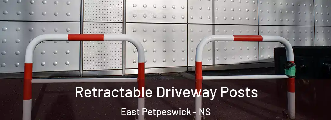 Retractable Driveway Posts East Petpeswick - NS