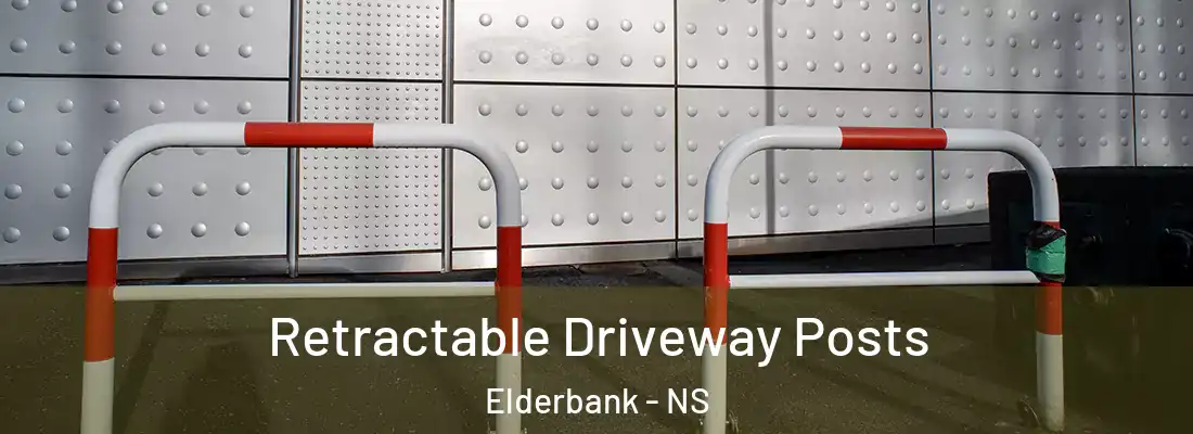 Retractable Driveway Posts Elderbank - NS