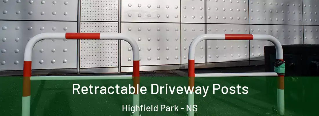 Retractable Driveway Posts Highfield Park - NS