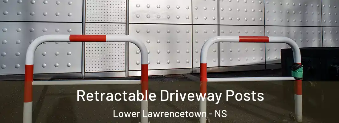  Retractable Driveway Posts Lower Lawrencetown - NS