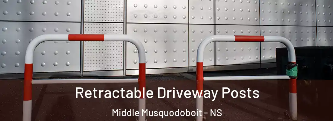 Retractable Driveway Posts Middle Musquodoboit - NS