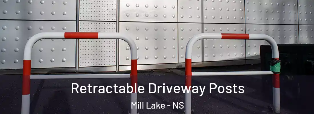  Retractable Driveway Posts Mill Lake - NS