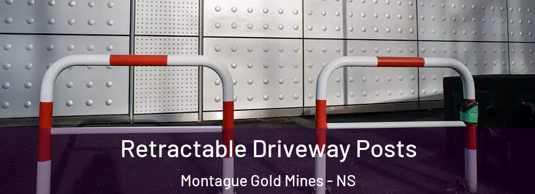 Retractable Driveway Posts Montague Gold Mines - NS