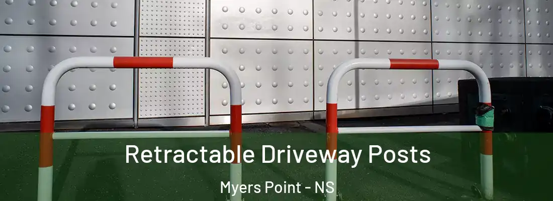 Retractable Driveway Posts Myers Point - NS