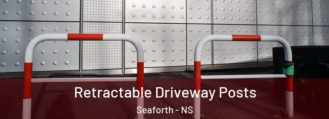 Retractable Driveway Posts Seaforth - NS