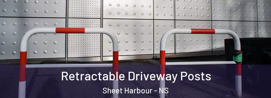 Retractable Driveway Posts Sheet Harbour - NS