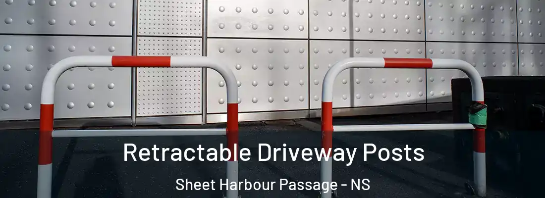 Retractable Driveway Posts Sheet Harbour Passage - NS