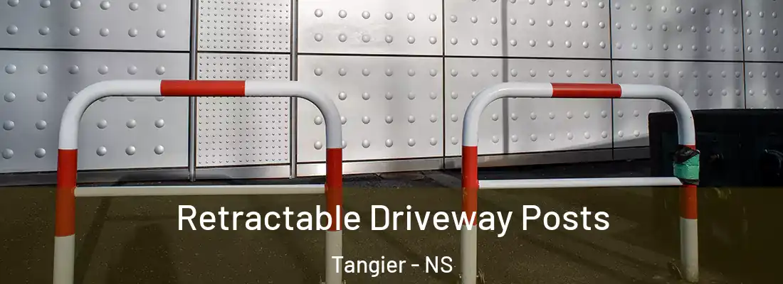 Retractable Driveway Posts Tangier - NS