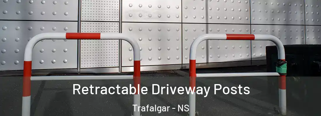 Retractable Driveway Posts Trafalgar - NS