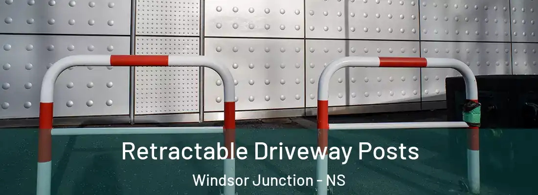 Retractable Driveway Posts Windsor Junction - NS