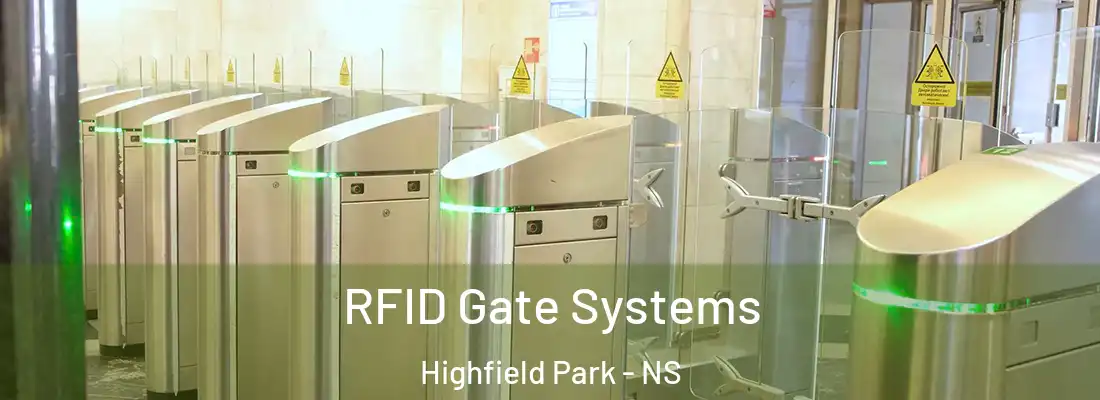 RFID Gate Systems Highfield Park - NS