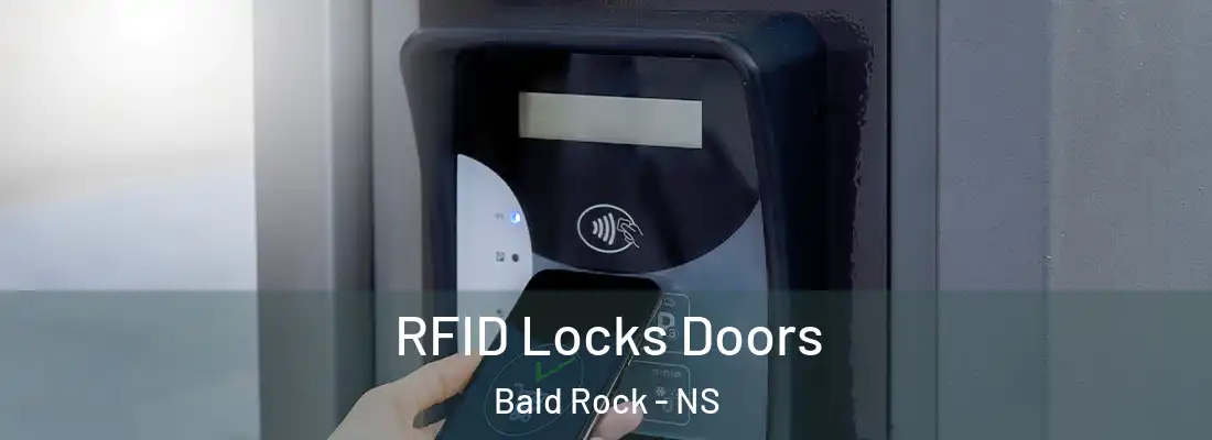  RFID Locks Doors Bald Rock - NS