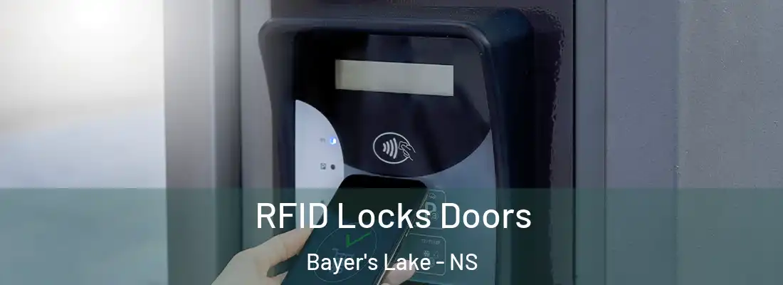  RFID Locks Doors Bayer's Lake - NS