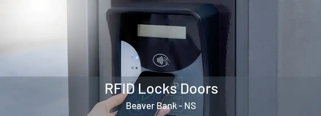 RFID Locks Doors Beaver Bank - NS