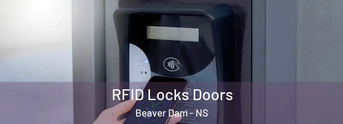 RFID Locks Doors Beaver Dam - NS