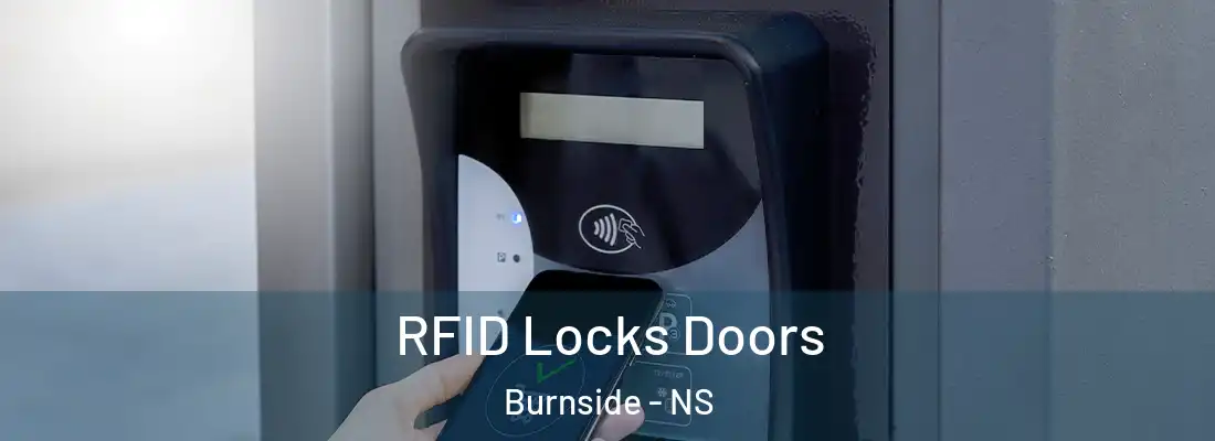 RFID Locks Doors Burnside - NS