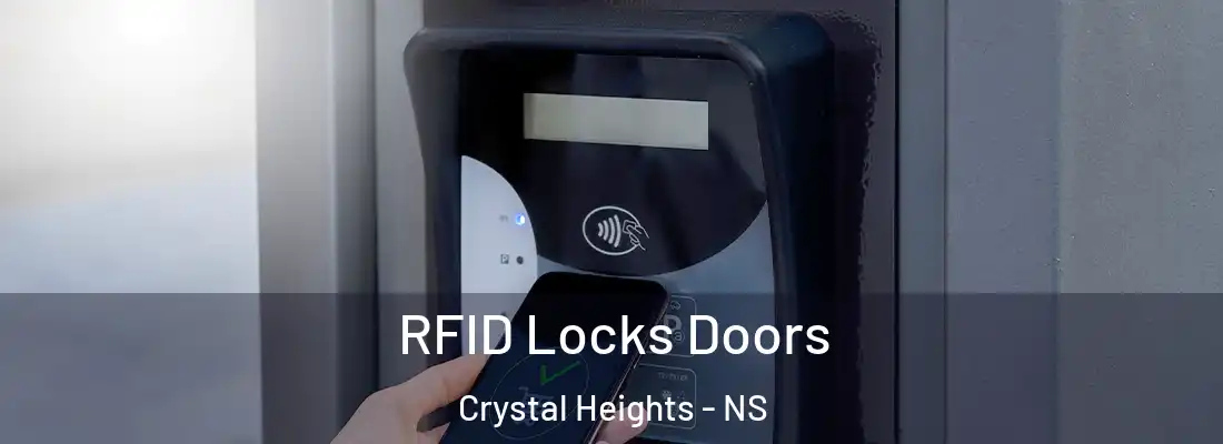 RFID Locks Doors Crystal Heights - NS