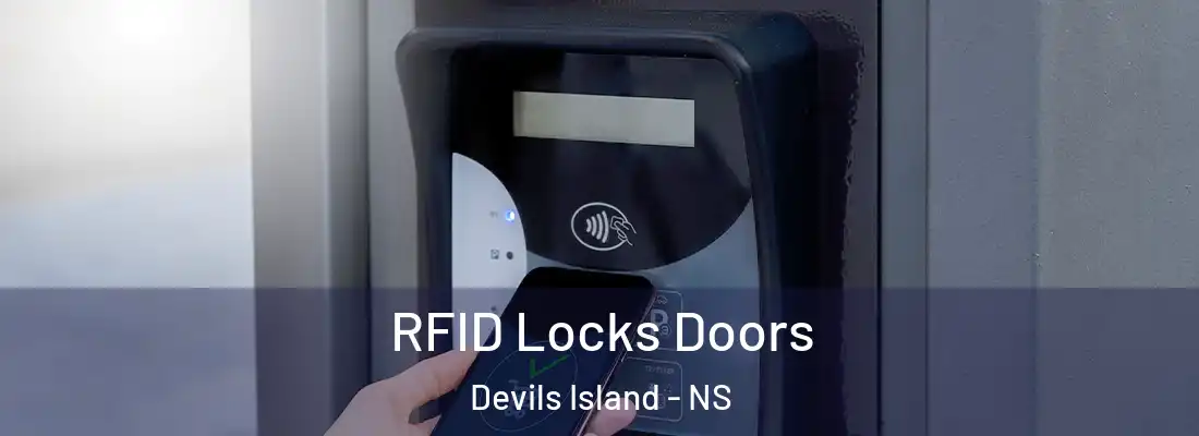 RFID Locks Doors Devils Island - NS