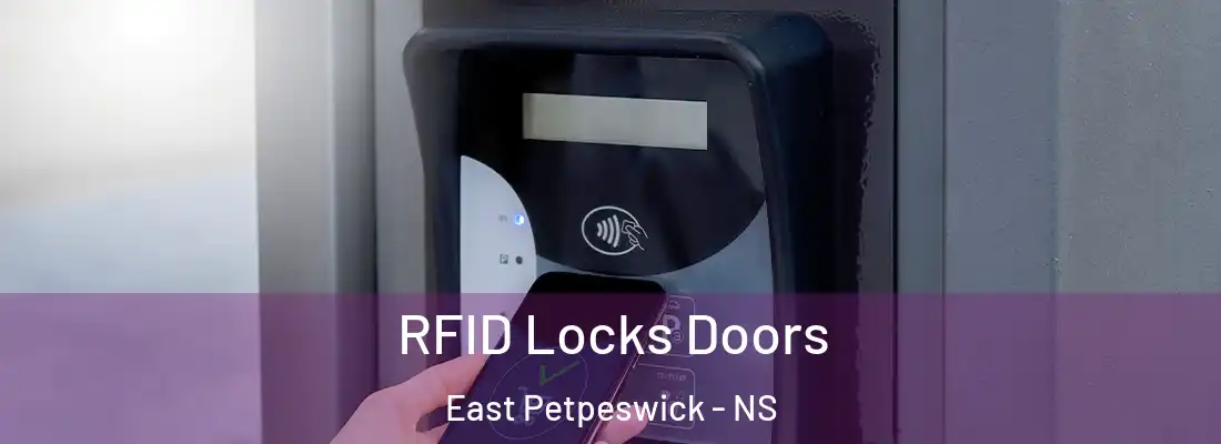  RFID Locks Doors East Petpeswick - NS