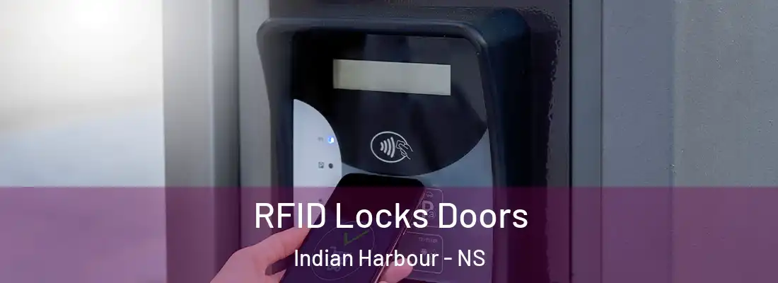 RFID Locks Doors Indian Harbour - NS