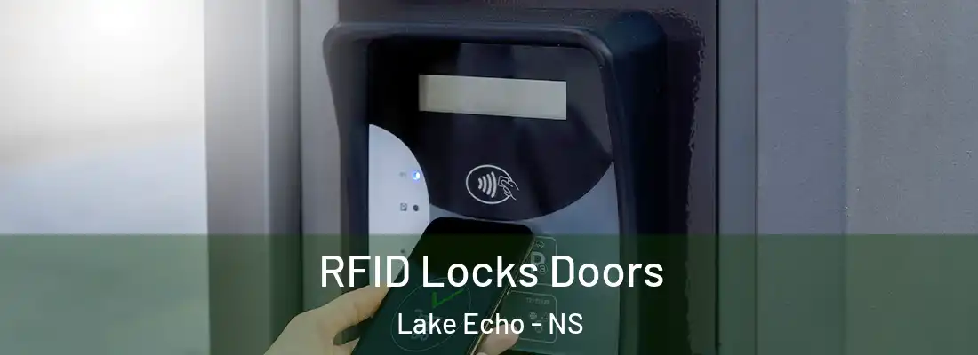 RFID Locks Doors Lake Echo - NS