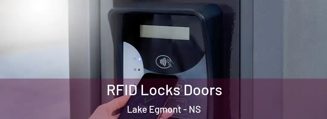 RFID Locks Doors Lake Egmont - NS