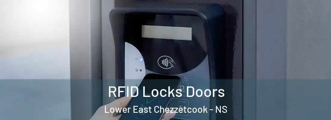 RFID Locks Doors Lower East Chezzetcook - NS