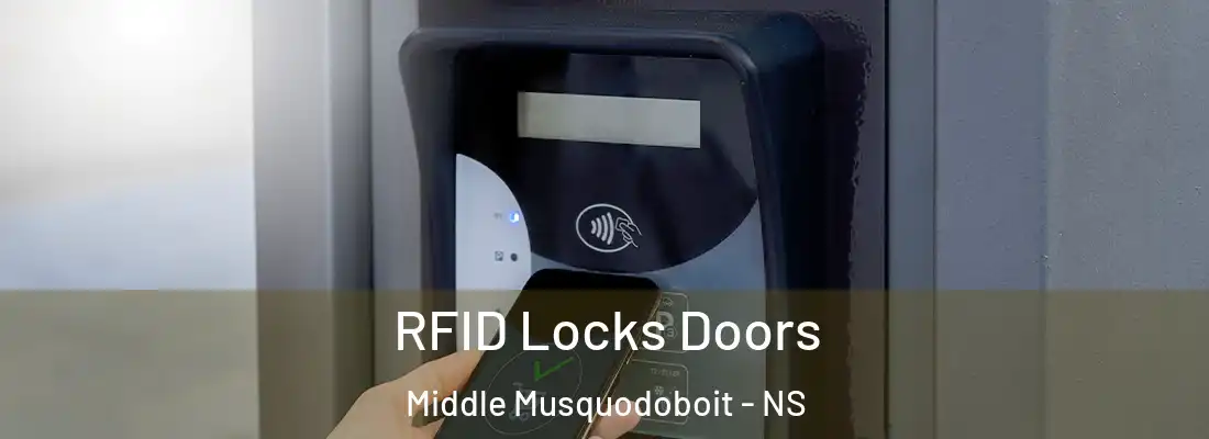 RFID Locks Doors Middle Musquodoboit - NS