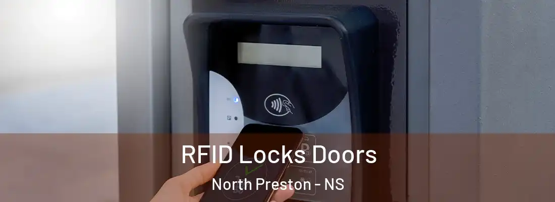  RFID Locks Doors North Preston - NS