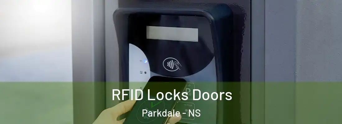 RFID Locks Doors Parkdale - NS