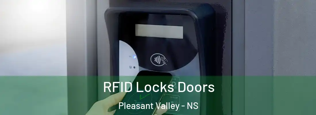 RFID Locks Doors Pleasant Valley - NS
