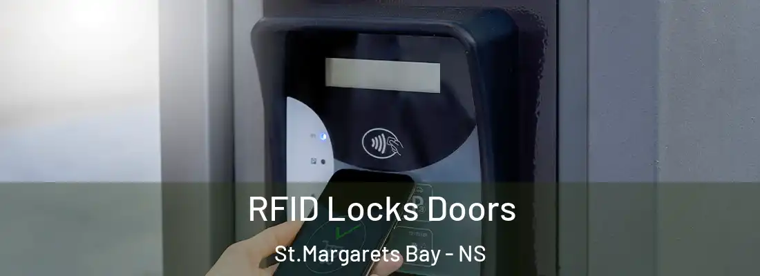 RFID Locks Doors St.Margarets Bay - NS