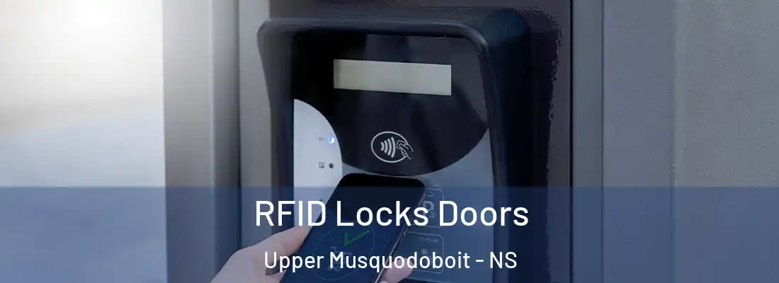 RFID Locks Doors Upper Musquodoboit - NS