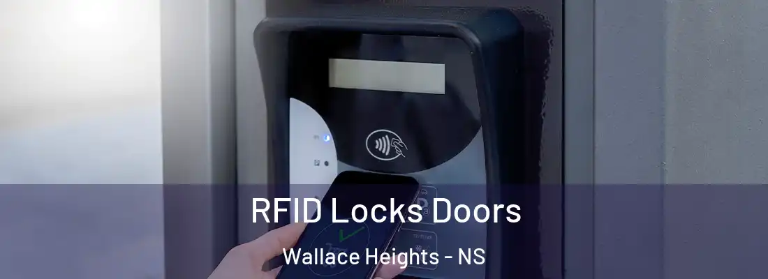 RFID Locks Doors Wallace Heights - NS
