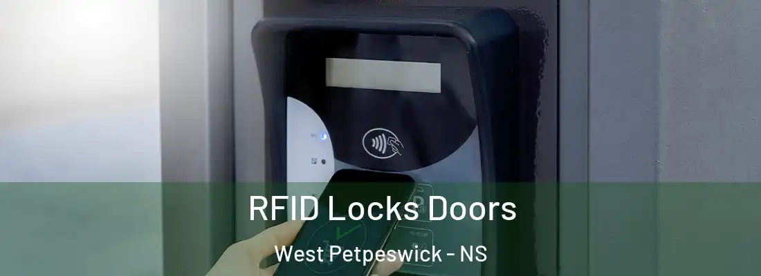 RFID Locks Doors West Petpeswick - NS