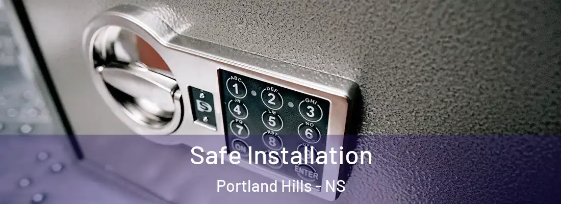  Safe Installation Portland Hills - NS