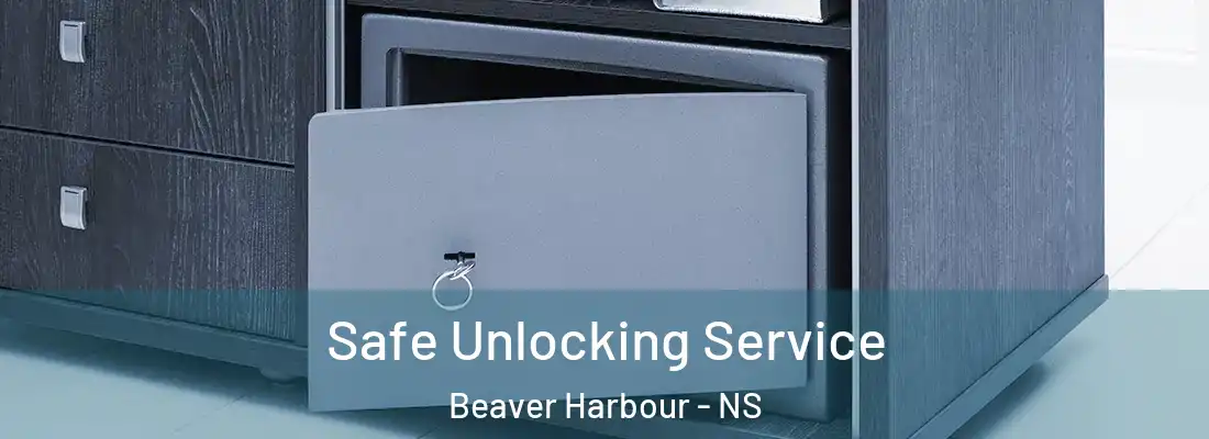  Safe Unlocking Service Beaver Harbour - NS