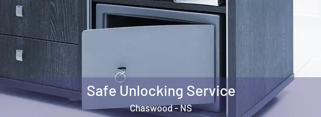 Safe Unlocking Service Chaswood - NS